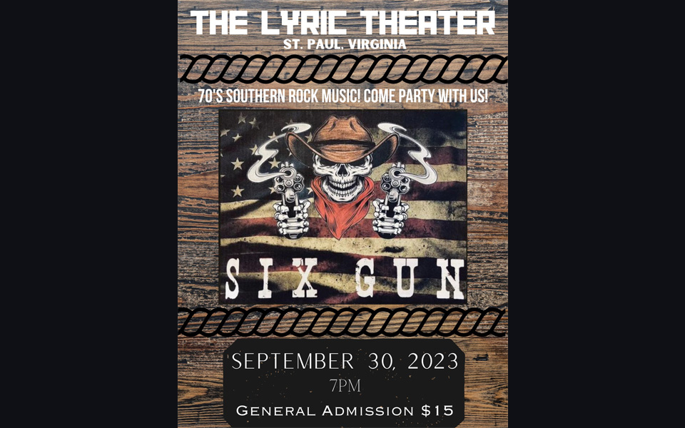 Lyric Theater - Six Gun flyer